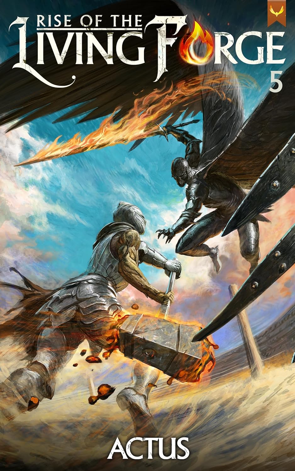 Rise of the Living Forge 5 (Rise of the Living Forge, #5)