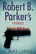 Robert B. Parker's Framed