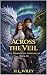 Across the Veil: The Draken...
