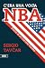 C'era una volta l'NBA: Stor...