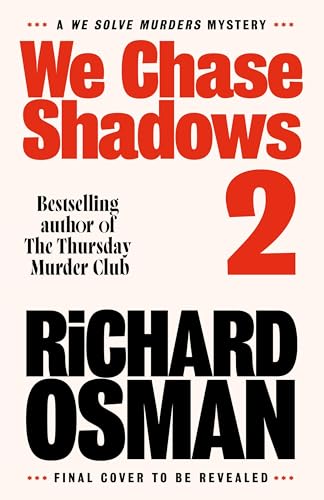 We Chase Shadows (We Solve Murders, #2)