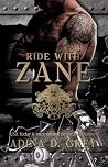 Ride with Zane