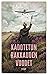 Kadotetun rakkauden vuodet