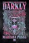Darkly