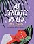 As Sementes do Céu (Portuguese Edition)