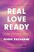 Real Love Ready: A Guide to...