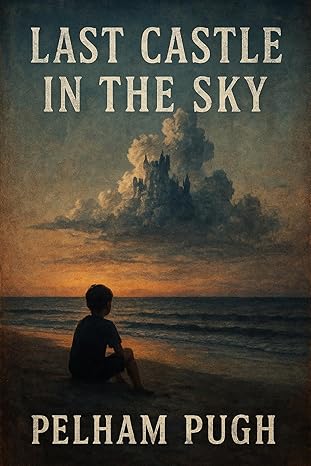 Last Castle in the Sky (Fractured Horizons Series Book 2)
