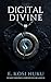 The Digital Divine
