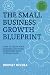 The Small Business Growth B...