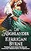 The Highlander by Kerrigan Byrne The Highlander by Kerrigan Byrne