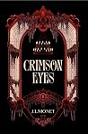 Crimson Eyes: Book One