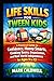 Life Skills for Tween Kids:...