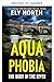 Acuafobia (Thriller Crimina...