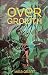 Overgrowth