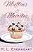 Muffins & Murder by R. L. Everheart Muffins & Murder by R. L. Everheart