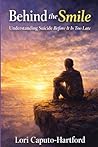 Behind the Smile by Lori Caputo-Hartford Behind the Smile by Lori Caputo-Hartford