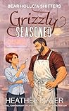 Grizzly Seasoned:...