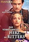 Das verräterische Herz des Ritters (Historical 451) (German Edition)