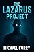 The Lazarus Project
