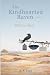 The Kindhearted Raven by A. R. Cecil