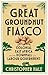 The Great Groundnut Fiasco: Colonial East Africa and the Downfall of a Labour Government