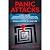 Panic Attacks: Easy Guide to Overcoming Panic Disorders Readily and Permanently with Drug-Free Therapy, Manage Fears. Reboot your Mind to Cure Anxiety, Stress, Illness, and Regain Control of your Life