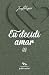 Eu Decidi Amar (Série Amor)