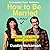 How to Be Married (to Melissa): A Hilarious Guide to a Happier, One-of-a-Kind Marriage