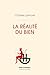 La réalité du bien