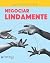 Negociar Lindamente: Portug...