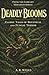 Deadly Blooms: Classic Tale...