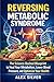 REVERSING METABOLIC SYNDROM...