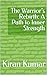 The Warrior’s Rebirth: A Pa...