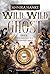 Wild, Wild Ghost - Oder: wenn Western auf Geisterjagd trifft: Zeitreise-Fantasy mit dem Charme des Wilden Westen (German Edition)