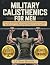 MILITARY CALISTHENICS FOR M...