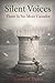 Silent Voices: There Is No ...