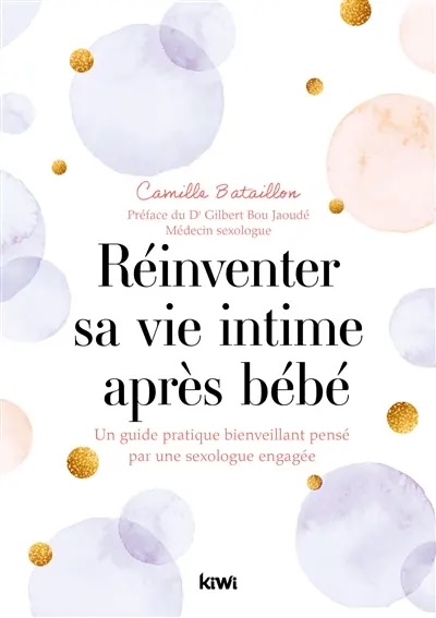Réinventer sa vie intime après bébé