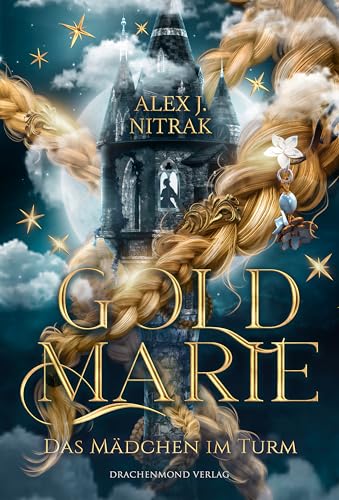 Goldmarie - Das Mädchen im Turm (Kindle Edition)