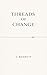 Threads of Change: You’re N...