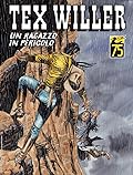 Tex Willer n. 62: Un ragazzo in pericolo