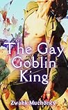 The Gay Goblin Ki...