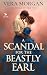 A Scandal for the Beastly Earl: A Historical Steamy Regency Romance Novel (Scandals of the Ton Book 1)