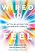 Wired to Feel: Autism as a ...