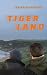 Tigerland (Tigers and Devils)