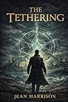 The Tethering