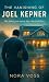 The Vanishing of Joel Kepne...
