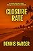 CLOSURE RATE