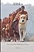 Aloka: The Dog Who Walked f...