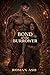 Bond of the Burrower by Roman Ash