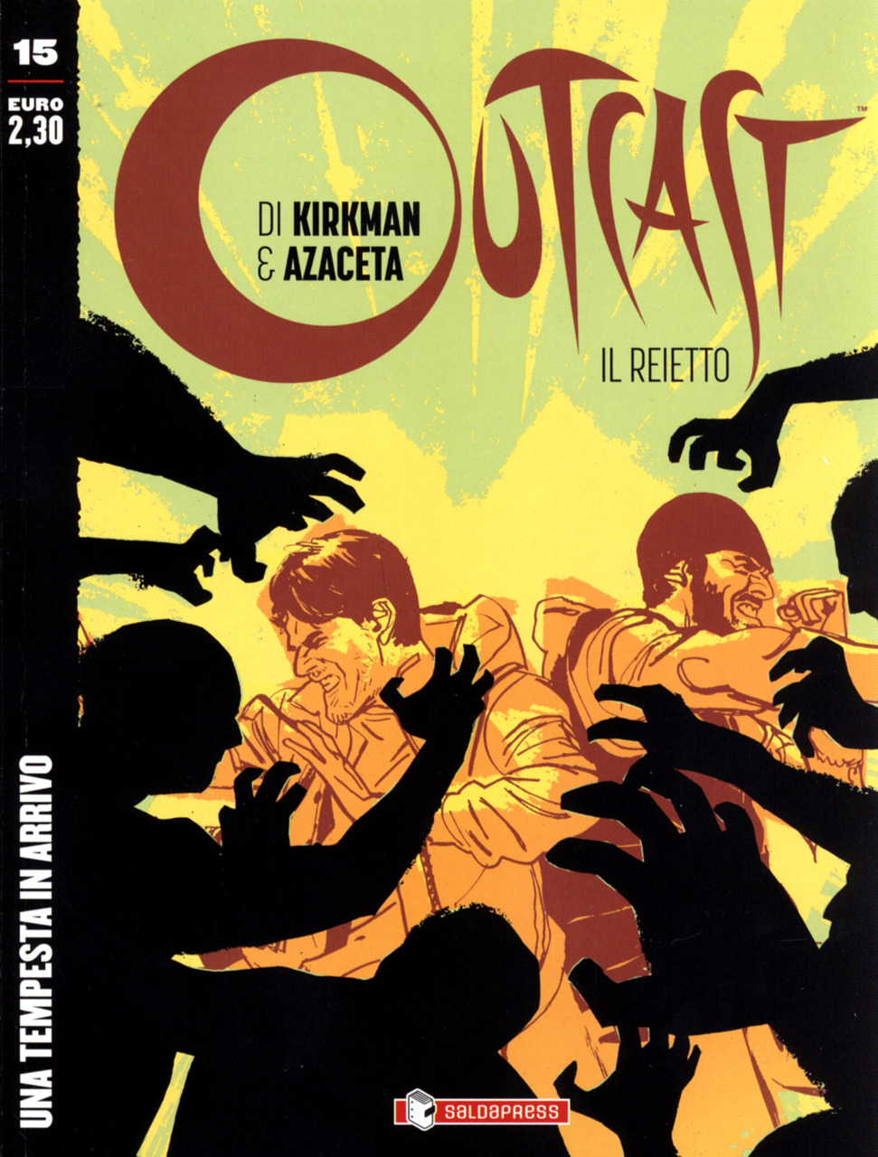 Outcast - il reietto n. 15: Una tempesta in arrivo